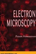 Electron Microscopy af Pushpa Viswanathan