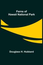 Ferns of Hawaii National Park af Douglass H Hubbard
