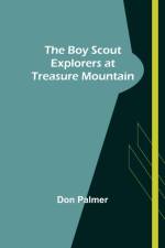 The Boy Scout Explorers at Treasure Mountain af Don Palmer