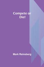 Compete or Die! af Mark Reinsberg