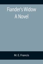 Fiander's Widow A Novel af M E Francis