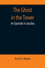 The Ghost in the Tower af Earl H Reed