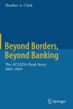 Beyond Borders, Beyond Banking af Heather A. Clark