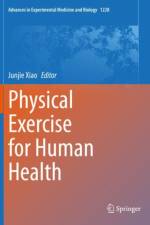Physical Exercise for Human Health
