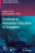 Fieldwork in Humanities Education in Singapore