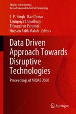 Data Driven Approach Towards Disruptive Technologies