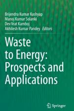 Waste to Energy: Prospects and Applications
