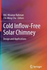 Cold Inflow-Free Solar Chimney