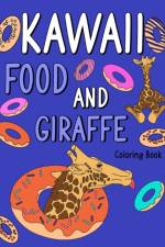 Kawaii Food and Giraffe Coloring Book af Paperland