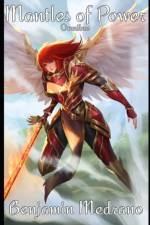 Mantles of Power af Benjamin Medrano