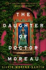 The Daughter of Doctor Moreau af Silvia Moreno-Garcia