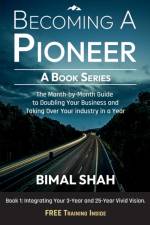 Becoming A Pioneer - A Book Series af Bimal Shah