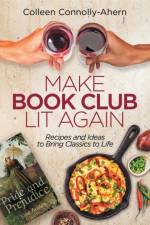 Make Book Club Lit Again af Colleen Connolly-Ahern