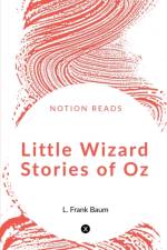 Little Wizard Stories of Oz af L Frank Baum