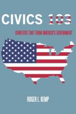 Civics 103 af Roger L Kemp