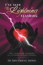 I'Ve Seen the Lightning Flashing af Dr Kim Yancey James