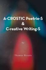 Acrostics Poetry & Creative Writing af Thomas Rivada