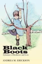 Black Boots af Andrea M Erickson