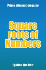 Square Roots of Numbers af Epsilon the Heir