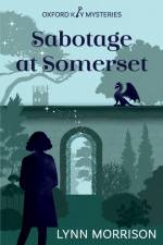 Sabotage at Somerset af Lynn Morrison