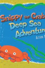 Snippy The Crab's Deep Sea Adventure af Alison Jane Miles