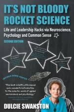 It's Not Bloody Rocket Science af Dulcie Swanston