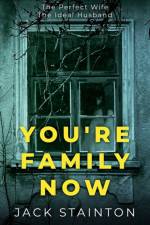You're Family Now af Jack Stainton