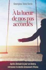 A la lueur de nos pas accordes af Georgina Tuna Sorin