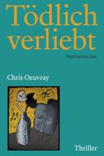 Toedlich verliebt af Chris Oeuvray