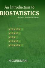 An Introduction to Biostatistics af N Gurumani