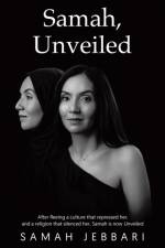 Samah, Unveiled