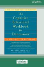 The Cognitive Behavioral Workbook for Depression (16pt Large Print Edition) af William J Knaus