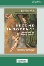 Second Innocence (16pt Large Print Edition) af John B Izzo