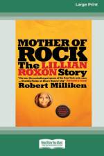 Mother of Rock (16pt Large Print Edition) af Robert Milliken