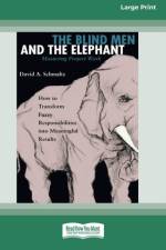The Blind Men and the Elephant af David Schmaltz