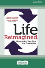 Life Reimagined af Richard J Leider