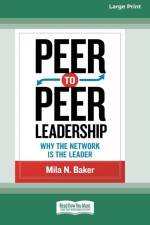 Peer-to-Peer Leadership af Mila N Baker