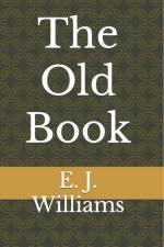 The Old Book af E J Williams