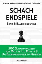 Schach Endspiele, Band 1 af Alan Viktor