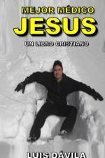 Mejor medico Jesus af Luis Davila