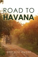 Road to Havana af Gary Ross Watkins