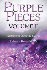 Purple Pieces Volume Ii af RaSheeda Bryant-McNeil