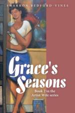 Grace's Seasons af Sharron Bedford-Vines