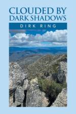 Clouded by Dark Shadows af Dirk Ring