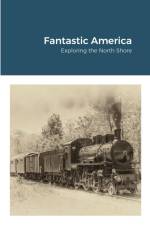 Fantastic America af Christopher Beattie
