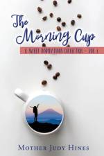 The Morning Cup af Mother Judy Hines