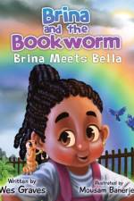 Brina and the Bookworm af Wes Graves
