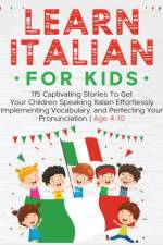 Learn Italian For Kids af Rachel Holmes