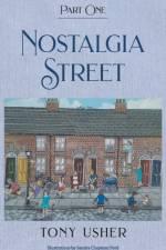 Nostalgia Street af Tony Usher