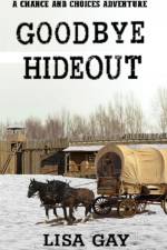 Goodbye Hideout af Lisa Gay